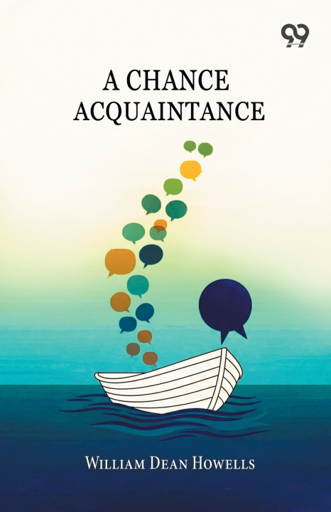 Книга A Chance Acquaintance William Dean Howells