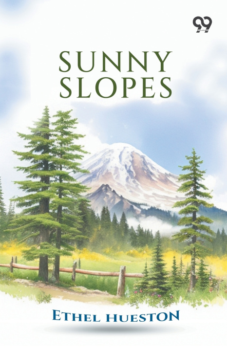 Βιβλίο Sunny Slopes Ethel Hueston