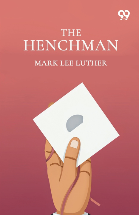 Book The Henchman Mark Lee Luther