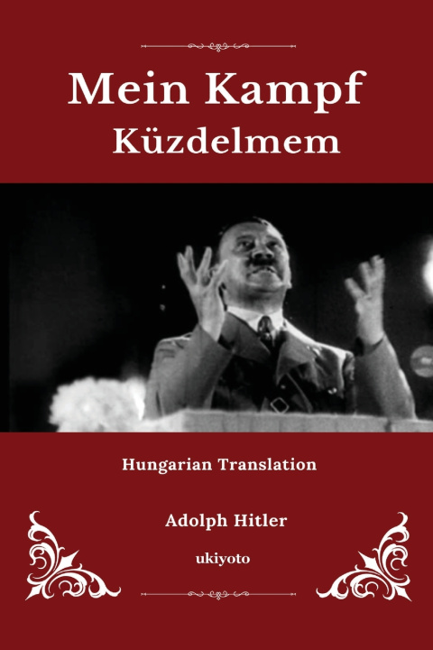 Boek Mein Kampf Hungarian Version Adolf Hitler
