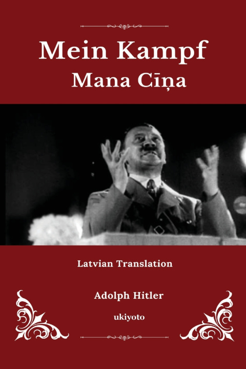 Kniha Mein Kampf Latvian Version Adolf Hitler