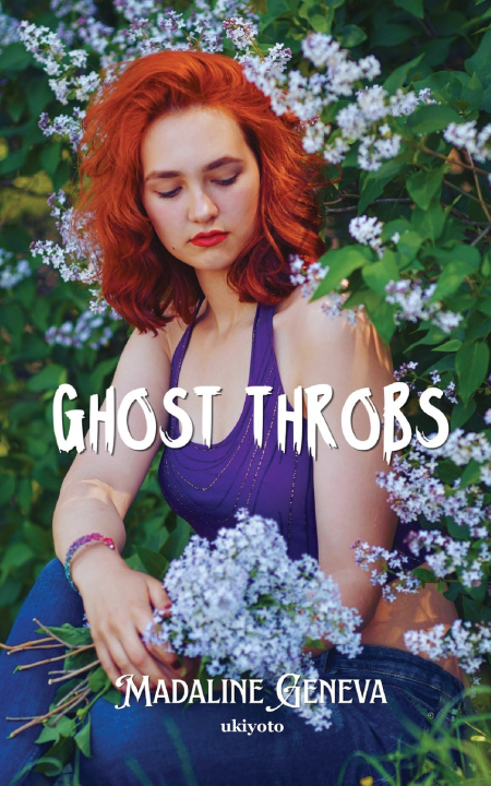 Knjiga Ghost Throbs Madaline Geneva