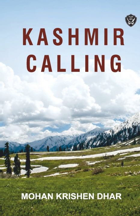 Buch KASHMIR CALLING Mohan Krishen Dhar