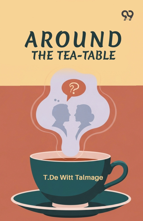 Książka Around The Tea-Table T. De Witt Talmage