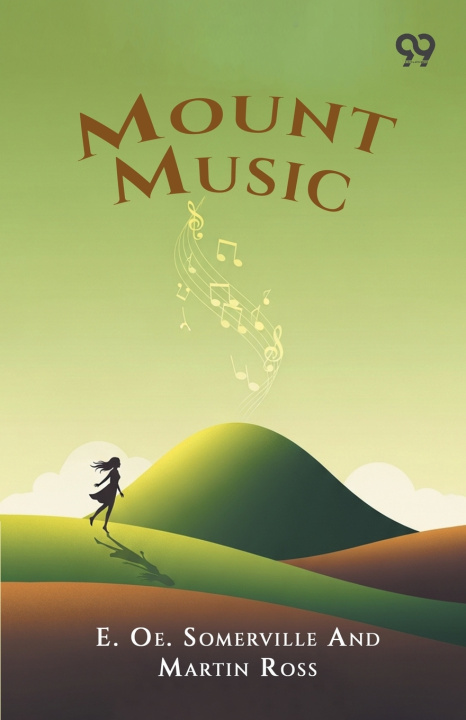 Kniha Mount Music E. Oe.; Ross Martin Somerville