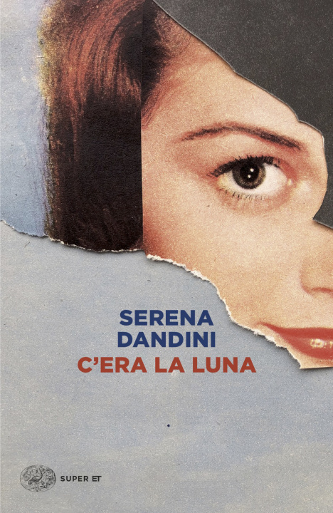 Kniha C'era la luna Serena Dandini