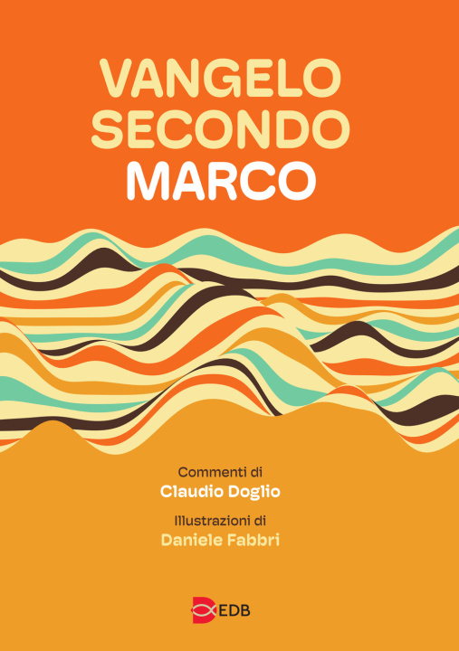 Książka Vangelo secondo Marco. Da leggere, studiare e meditare 