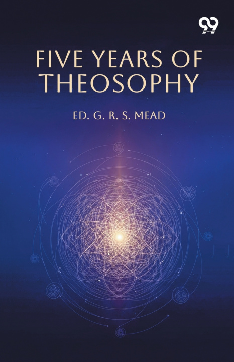 Książka Five Years Of Theosophy Ed. G. R. S. Mead