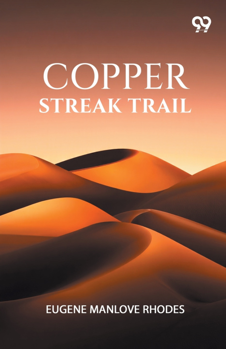 Libro Copper Streak Trail Eugene Manlove Rhodes