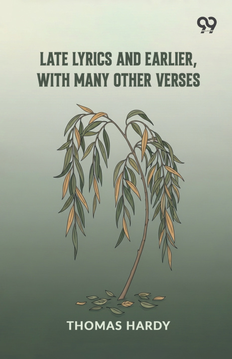Livro Late Lyrics And Earlier, With Many Other Verses Thomas Hardy