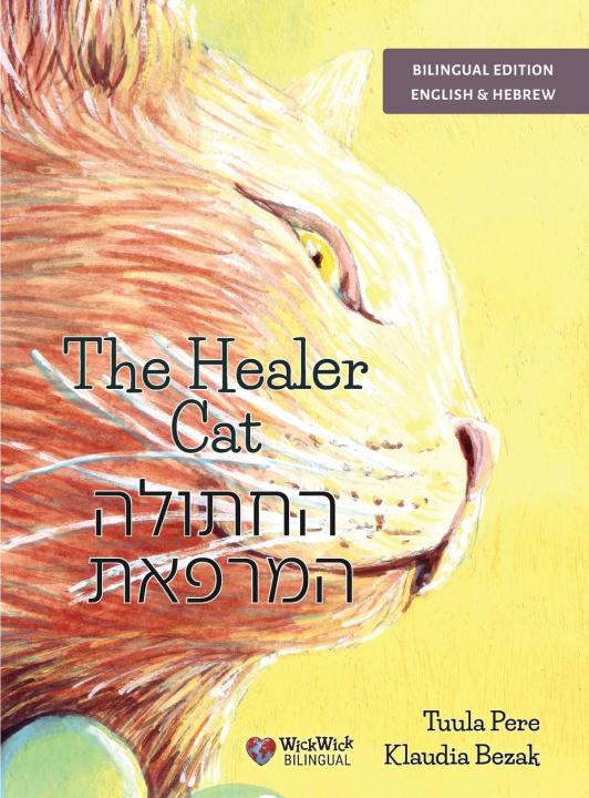 Libro The Healer Cat / החתולה המרפאת Tuula Pere