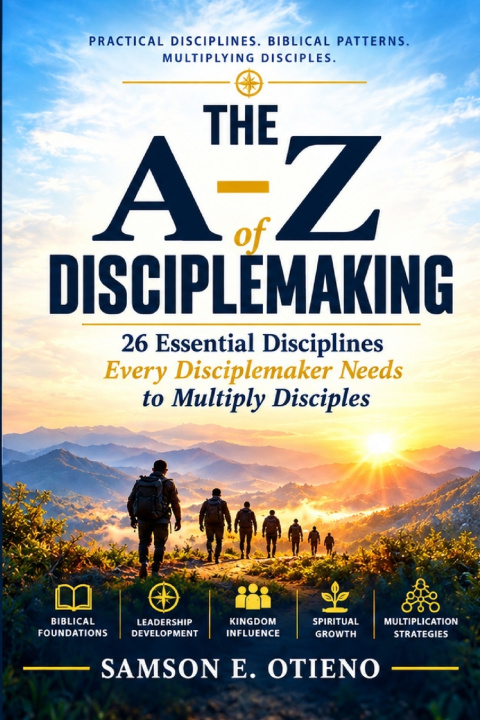 Knjiga A - Z OF DISCIPLEMAKING Samson Otieno