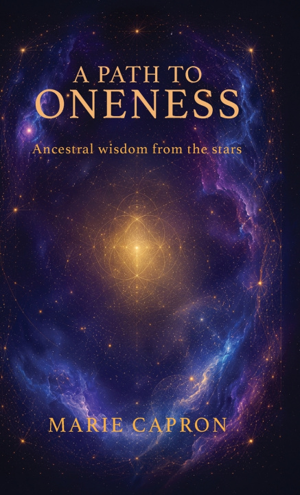 Libro A Path to Oneness Marie Capron