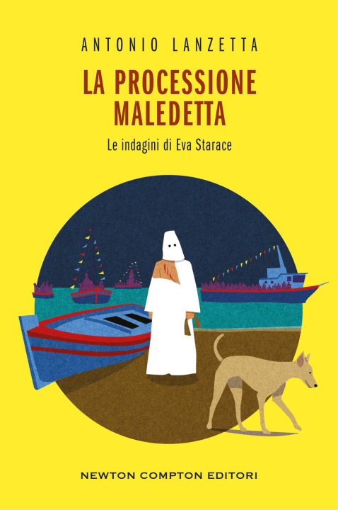 Knjiga processione maledetta. Le indagini di Eva Starace Antonio Lanzetta