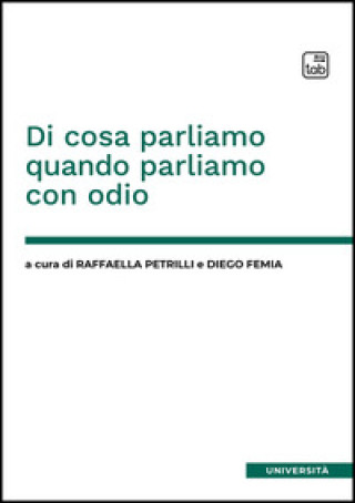 Libro Di cosa parliamo quando parliamo con odio 