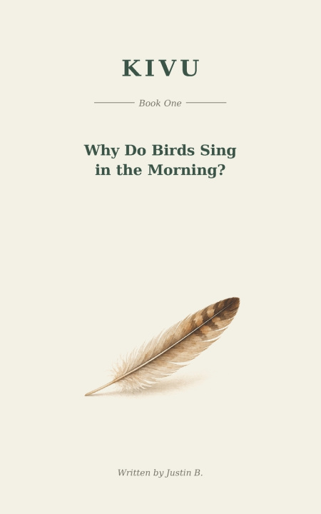 Książka Why Do Birds Sing in the Morning? Justin B.