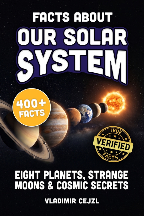 Book Facts About Our Solar System Vladimir Cejzl