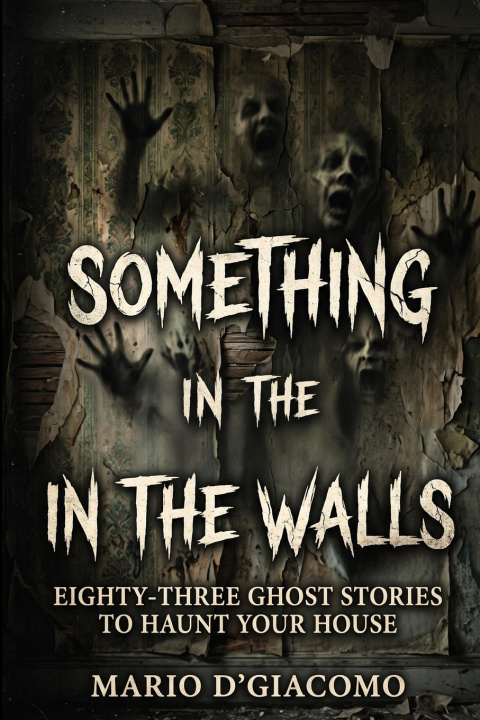 Książka Something in the Walls Mario D'giacomo