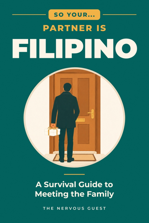 Knjiga SO YOUR PARTNER IS FILIPINO Nervous Guest The