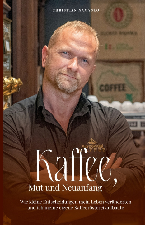 Libro Kaffee, Mut und Neuanfang Christian Namyslo