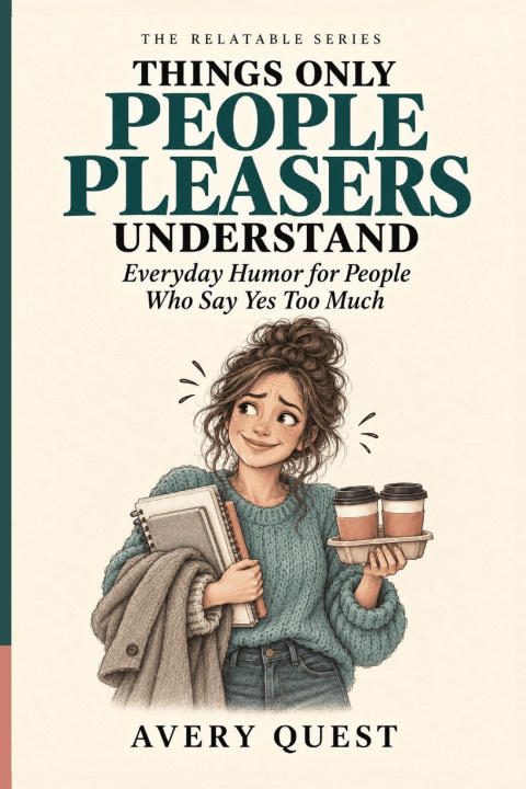 Livro Things Only People Pleasers Understand Avery Quest