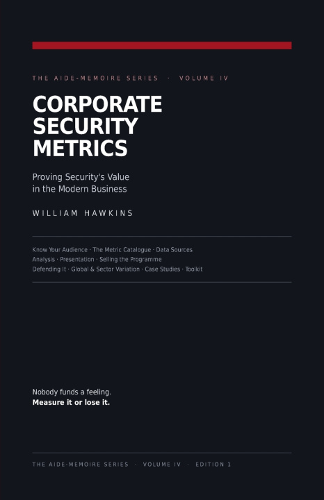 Kniha CORPORATE SECURITY METRICS William Hawkins