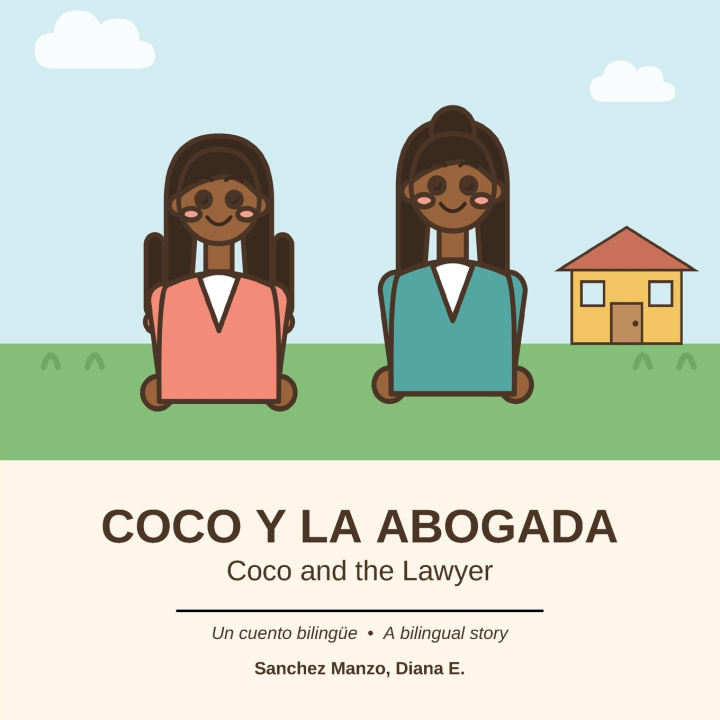 Книга Coco y la Abogada Diana E. Sanchez Manzo