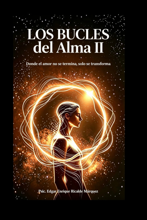 Kniha Los Bucles del Alma II Edgar Enrique Ricalde Márquez