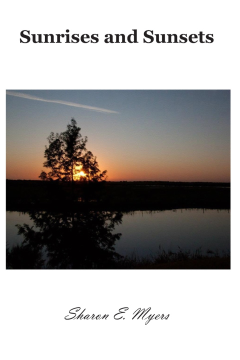Boek Sunrises and Sunsets Sharon E Myers