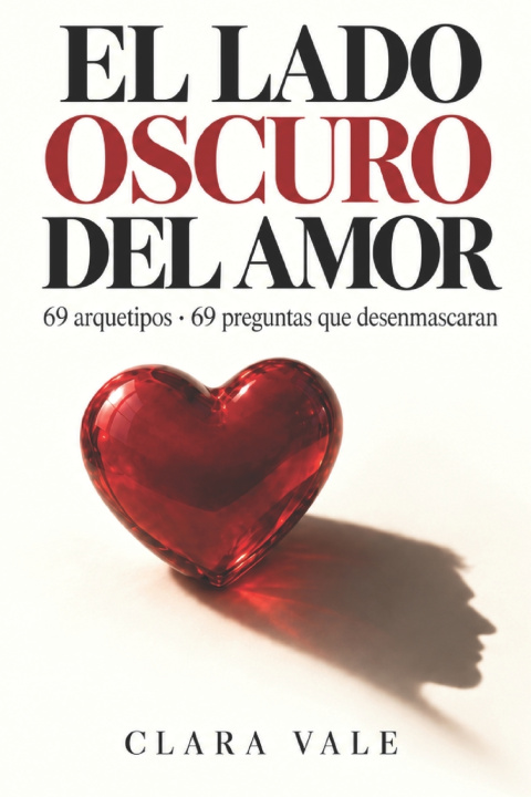 Knjiga El Lado Oscuro del Amor Clara Vale