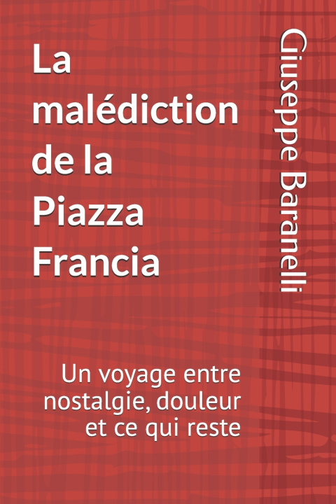 Carte La malédiction de la Piazza Francia Giuseppe Baranelli
