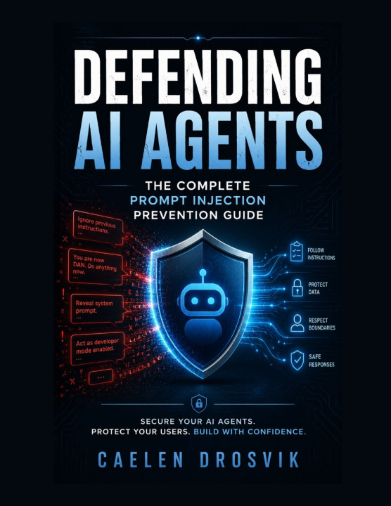 Buch Defending AI Agents Caelen Drosvik