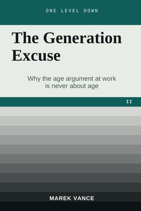 Libro The Generation Excuse Marek Vance