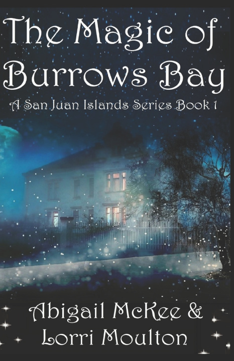 Kniha The Magic of Burrows Bay Abigail McKee