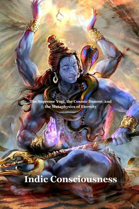 Βιβλίο Shiva Indic Consciousness