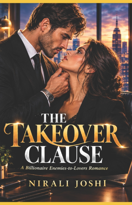 Książka THE TAKEOVER CLAUSE Nirali Joshi