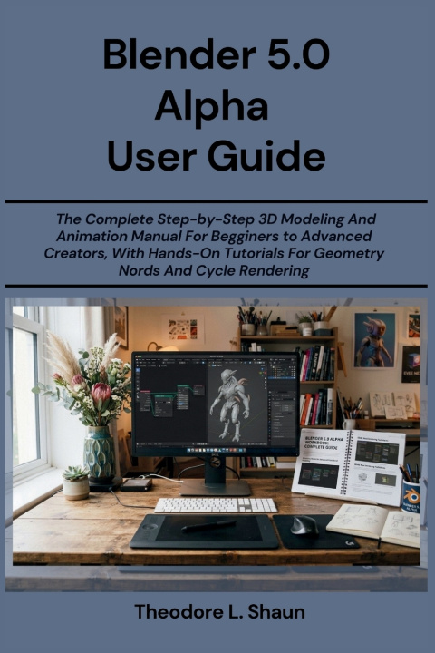 Buch Blender 5.0 Alpha User Guide Theodore L. Shaun
