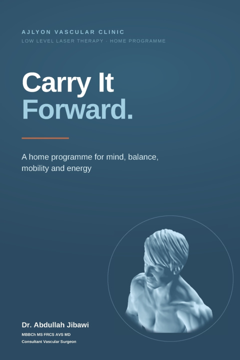 Knjiga Carry It Forward Abdullah Jibawi FRCS