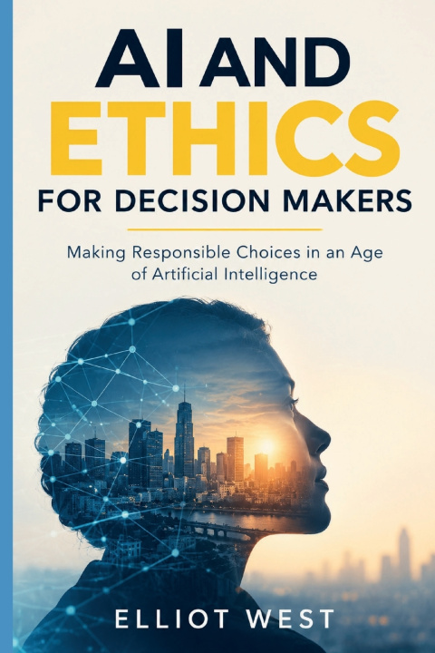 Libro AI and Ethics for Decision Makers White Rabit Designs