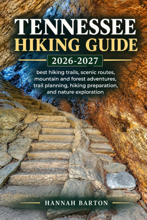 Boek TENNESSEE HIKING GUIDE 2026 AND 2027 HANNAH BARTON