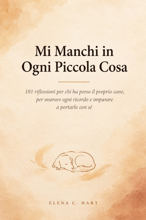 Knjiga Mi Manchi in Ogni Piccola Cosa Elena C. hart