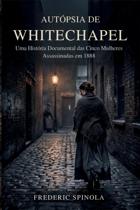 Książka AUTÓPSIA DE WHITECHAPEL Frederic Spinola