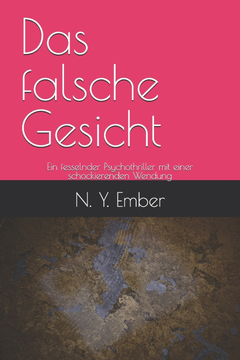 Book Das falsche Gesicht N. Y. Ember