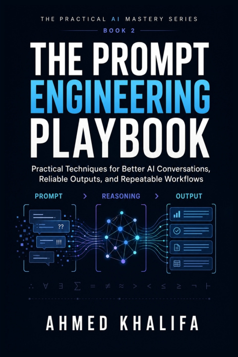Kniha The Prompt Engineering Playbook Ahmed Khalifa
