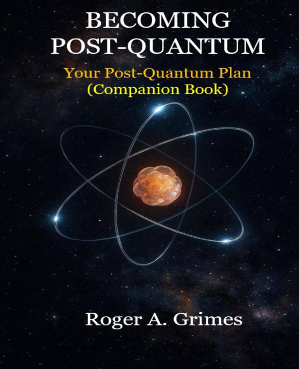 Carte Becoming Post-Quantum Roger A Grimes
