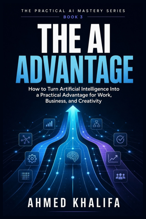 Libro The AI Advantage Ahmed Khalifa