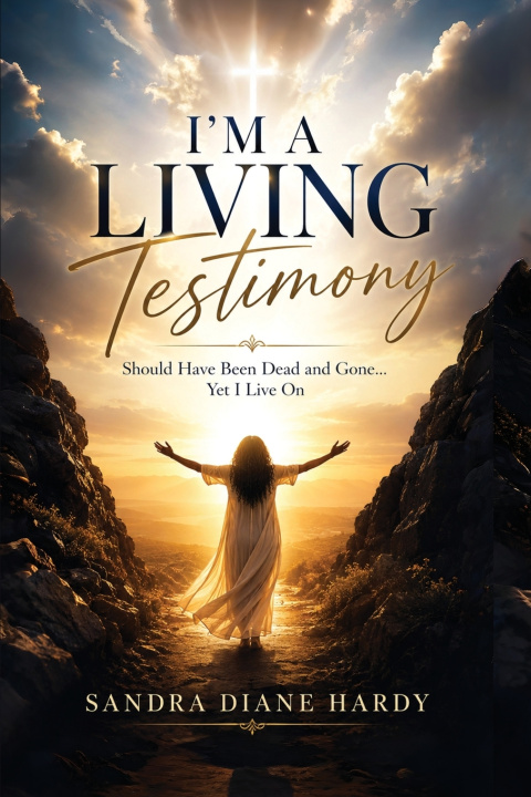Boek I'm A Living Testimony Sandra Diane Hardy