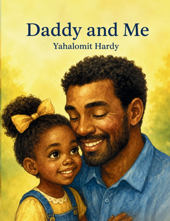Book Daddy and Me Yahalomit Hardy