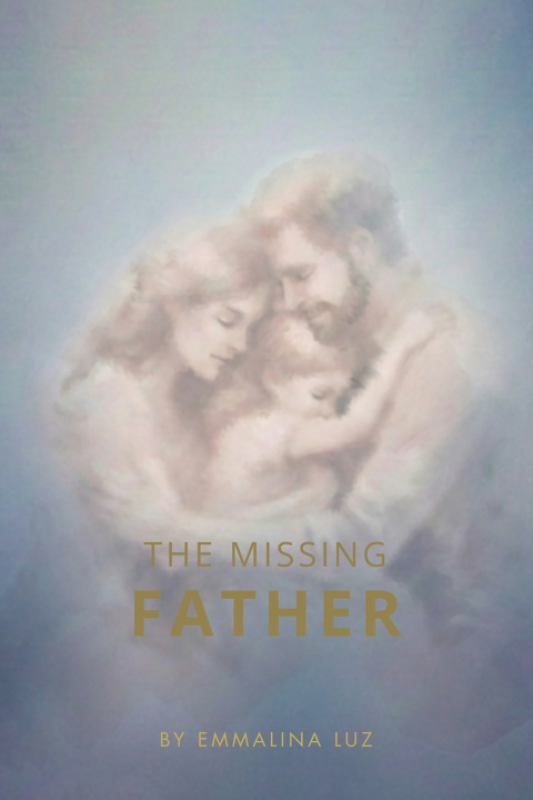Kniha The Missing Father Emmalina Iris Luz