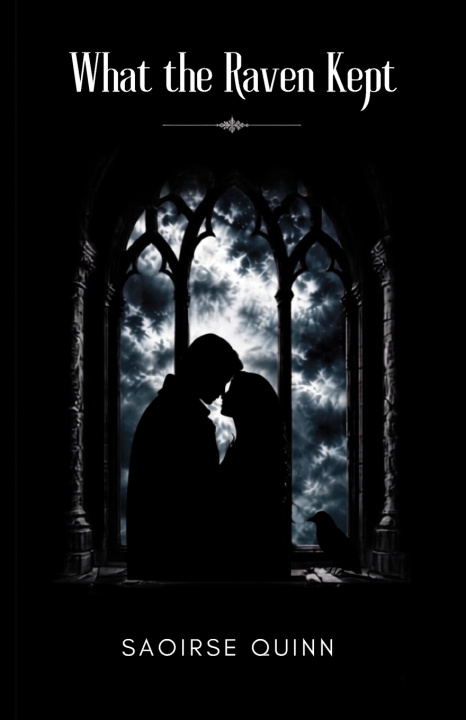 Książka What the Raven Kept Saoirse Quinn